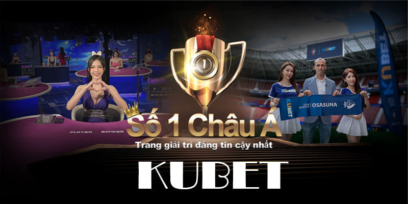 Giới thiệu Kubet - Sân chơi cá cược uy tín