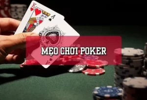 mẹo chơi poker